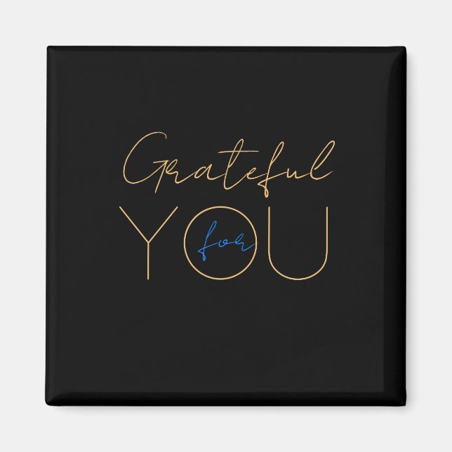Imã 💖 "Grateful for You" | Preto Moderno (Frente)