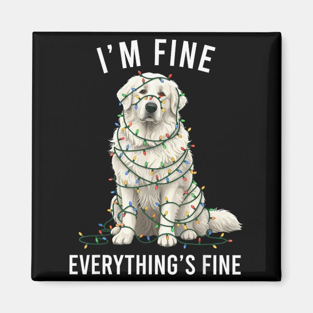 Imã Great Pyrenees Christmas I'm Fine Everything Is Fi (Frente)
