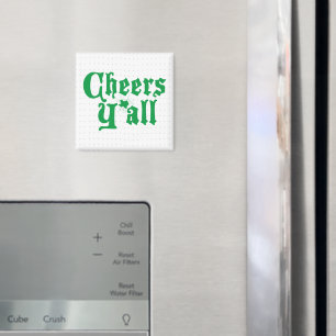 Imã Green Cheers Y'all Magnet