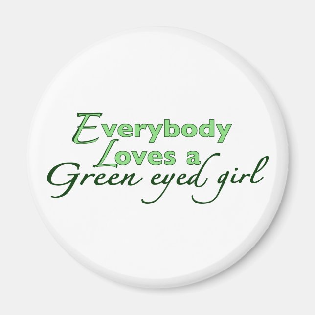 Imã Green Eyed Girl (Frente)