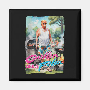 Imã Grillin Como Um Felon Funny Trump 2024 Chillin Com
