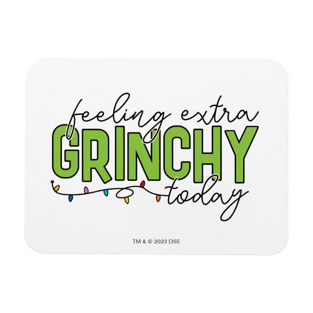 Ímã Grinch | Me Sentindo Extra Grinchy Hoje 4 (Horizontal)