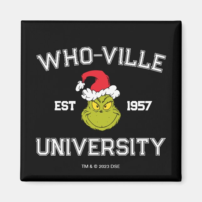 Imã Grinch | Universidade Who-ville Est 1957 (Frente)