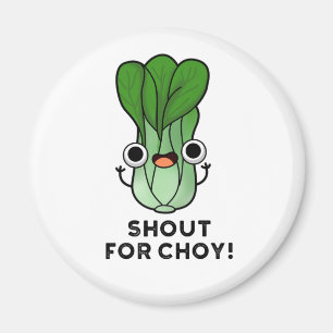 Imã Grite Para Chow Cute Veggie Bok Choy Pun