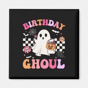 Imã Groovy Birthday Ghoul Spooky Season Halloween Birt