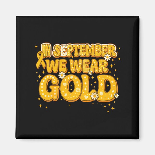 Imã Groovy Em Setembro Use Dourado Câncer Infantil (Frente)