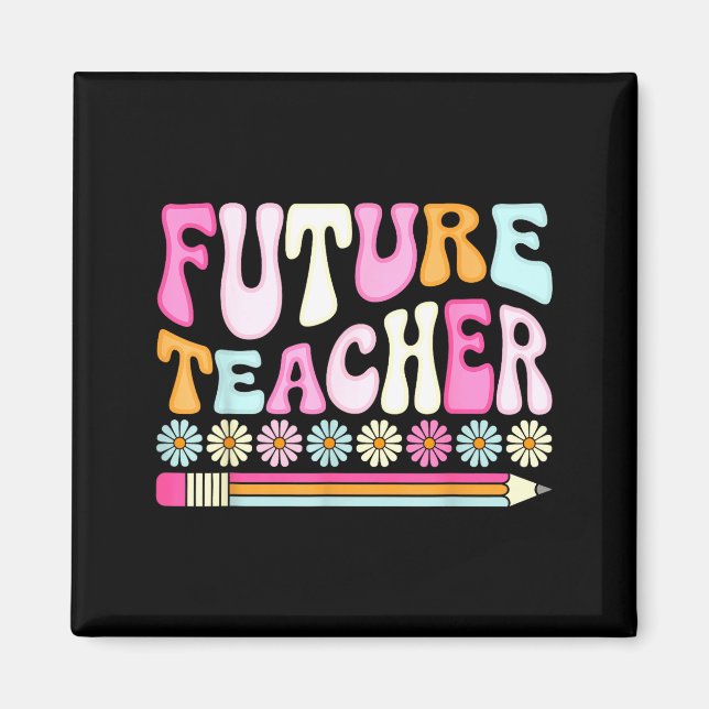 Imã Groovy Future Teacher Student Graduation Teacher I (Frente)