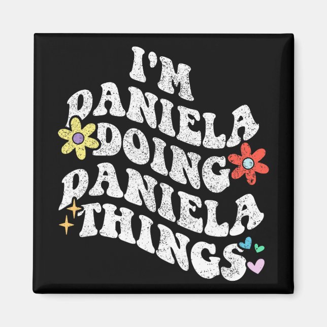 Imã Groovy Im Daniela Fazendo Daniela Coisas Engraçada (Frente)