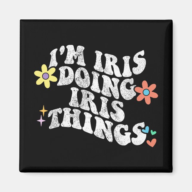 Imã Groovy Im Iris Fazendo Iris Coisas Engraçadas Da M (Frente)