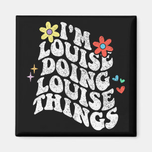 Imã Groovy Im Louise Fazendo Louise Coisas Engraçadas