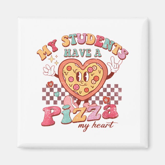 Imã Groovy My Students Have Zza Of My Heart Teacher Va (Frente)