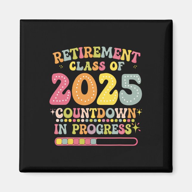Imã Groovy Retirement Cl Of 2025 Teacher Countdown Loa (Frente)