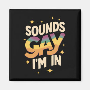 Imã Groovy Sounds Gay Estou no Orgulho LGBT Arco-íris