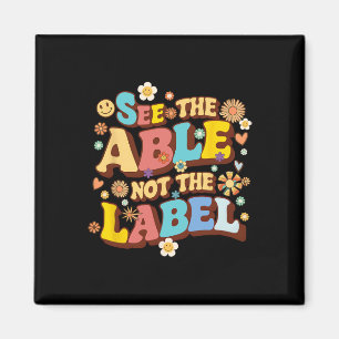 Imã Groovy Veja O Capaz Não O Rótulo Professor Autismo