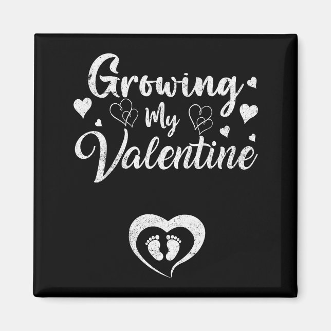 Imã Growing My Valentine Pregnancy New Mom Valentines  (Frente)