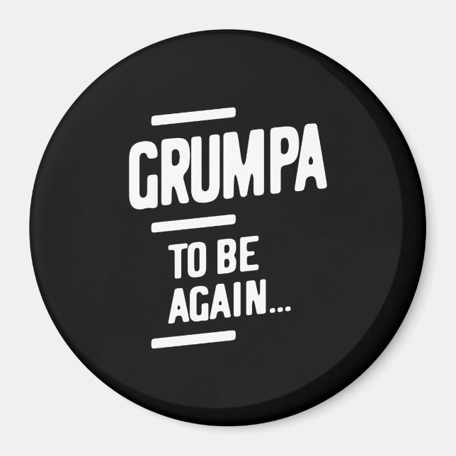 Imã Grumpa Para Ser De Novo | Presente para avô (Frente)