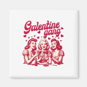 Imã Grupo de Amizade Galentine Gang Amigas de Valentin