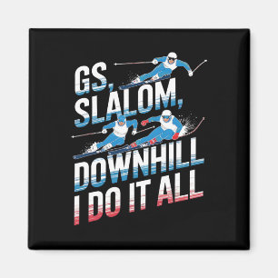 Imã Gs Slalom Downhill Eu Faço Tudo Esqui Alpino 