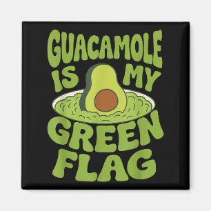 Imã Guacamole É Minha Bandeira Verde Engraçado Guac Ab