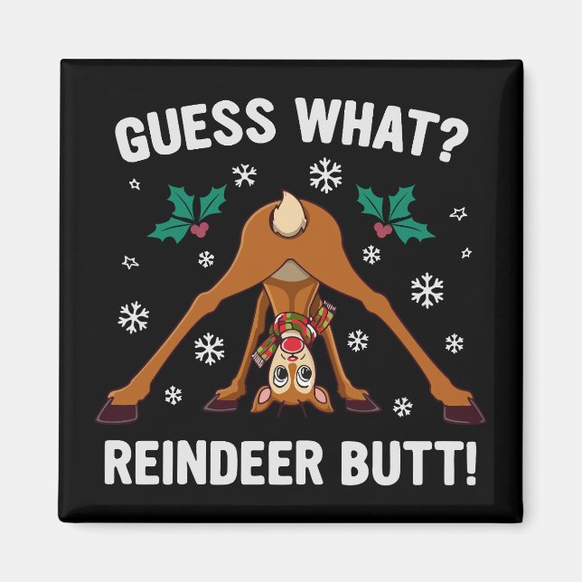 Imã Guess What Reindeer Butt Christmas Joke (Frente)