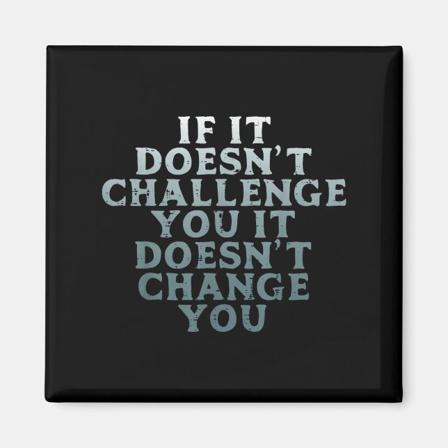 Imã Gym Se Ele Não Desafiar A Motivação Do Workout (Frente)