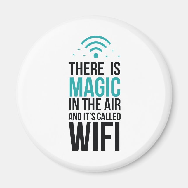 Imã Há Magia No Ar Chamada Wi-Fi (Frente)