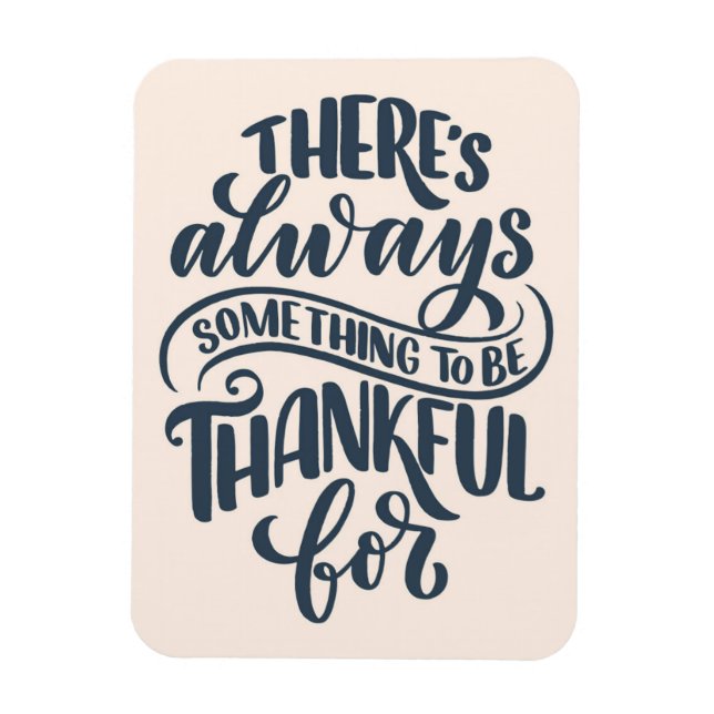 Ímã Há Sempre Algo Para Agradecer (Vertical)