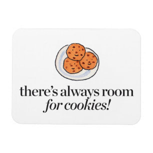 Ímã Há sempre uma sala para biscoitos
