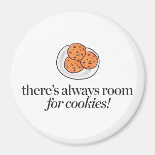 Imã Há sempre uma sala para biscoitos