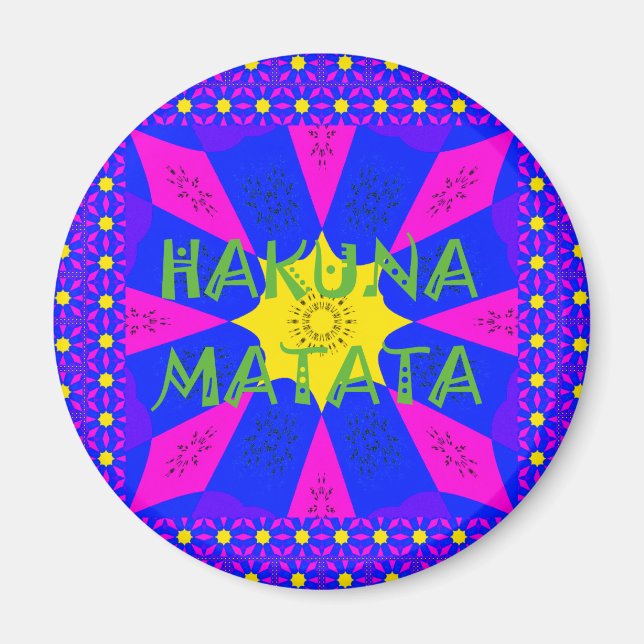 Imã Hakuna Matata Belos Design de Cores Incríveis (Frente)