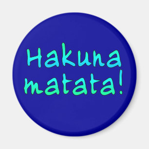 Imã Hakuna Matata em T-shirts, Hoodies, Mugs