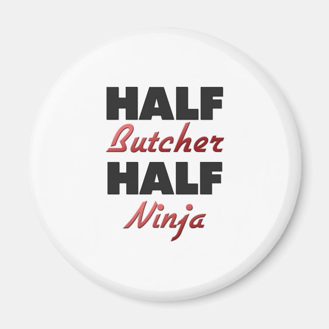 Imã Half Butcher Half Ninja (Frente)