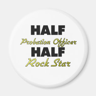 Imã Half Probatory Half Rock Star
