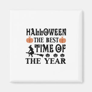 Imã Halloween A Melhor Hora Do Aniversário Do Ano