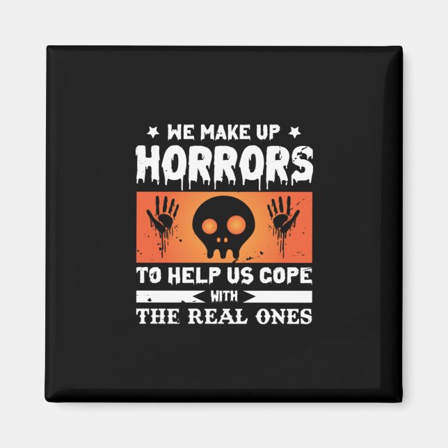 Imã Halloween Nós Compensamos Horrores (Frente)