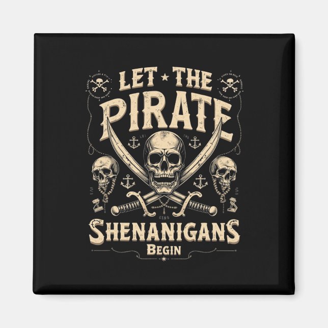 Imã Halloween Skull Deixa Os Piratas Shenanigans Começ (Frente)