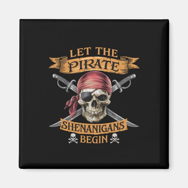 Imã Halloween Skull Deixa Os Piratas Shenanigans Começ (Frente)