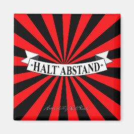 Imã HALT ABSTAND mit Humor und Farbe