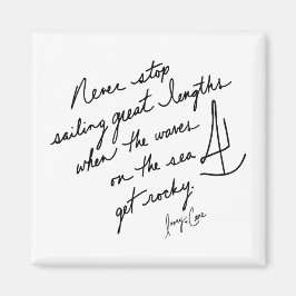 Imã Hand-Scripted Never Stop Sailing Spiritual BW