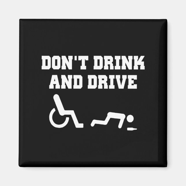 Imã Handicap With Wheelchair Joke Dont Drink And Driv  (Frente)
