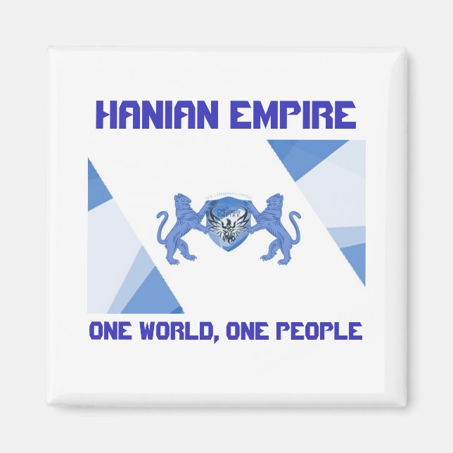 Imã Hanian Empire Flag One World One Pessoas Magnet (Frente)