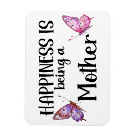 Ímã Happiness Is Being A Mother Butterfly Mom Present