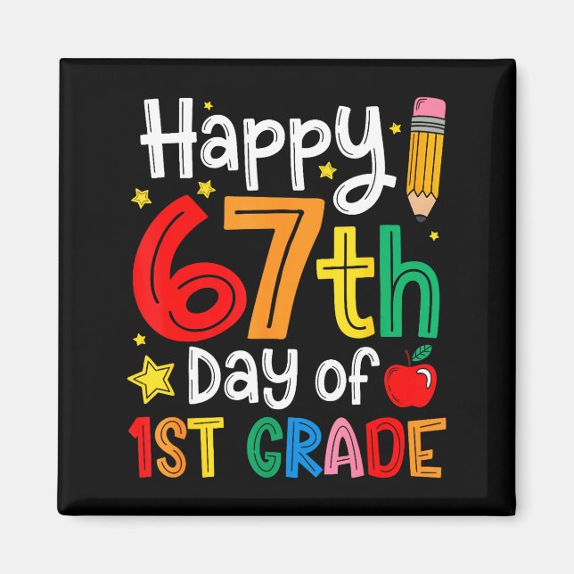 Imã Happy 67th Day Of 1st Grade Teacher Student Six Se (Frente)
