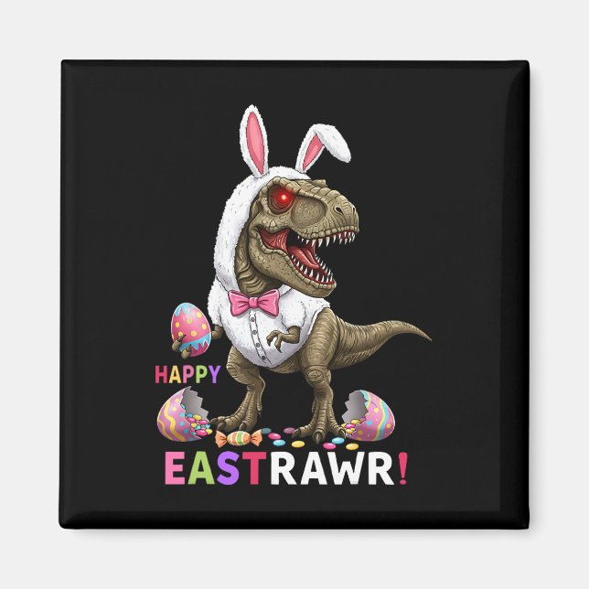 Imã Happy Eastrawawr T Rex Dinosaur Easter Bunny Candy (Frente)