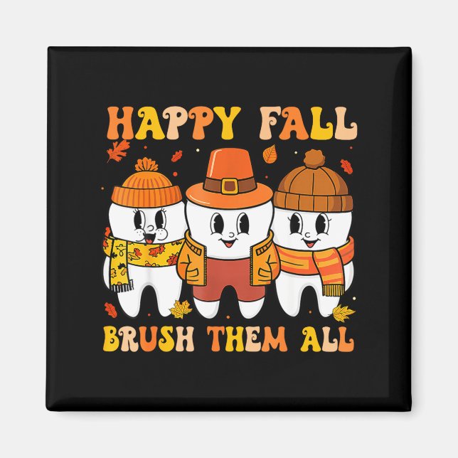 Imã Happy Fall Bruhem All Teeth Thanksgiving Dental De (Frente)