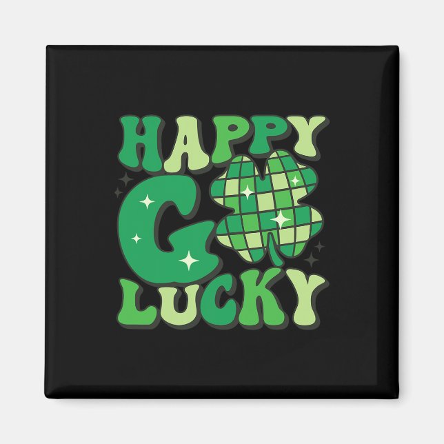 Imã Happy Go Lucky Shamrock Homens Dias de São Patríci (Frente)