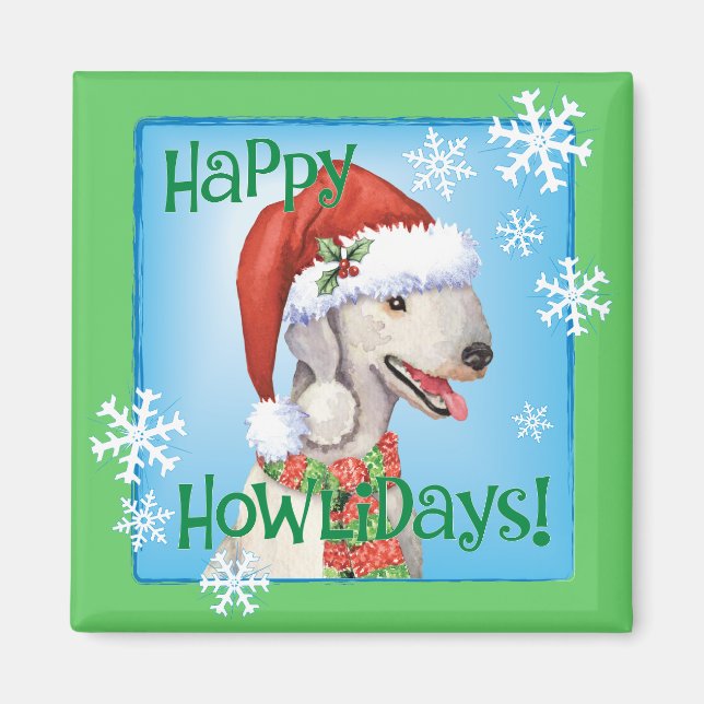 Imã Happy Howlidays Bedlington Terrler Magnet (Frente)