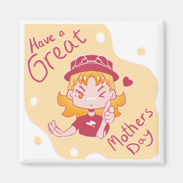 Imã Happy Mothers day. (Frente)