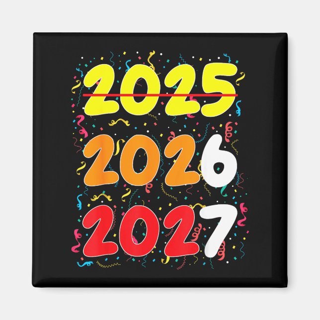 Imã Happy New Year 2026 Coming Soon 2027 Funny 67 Meme (Frente)