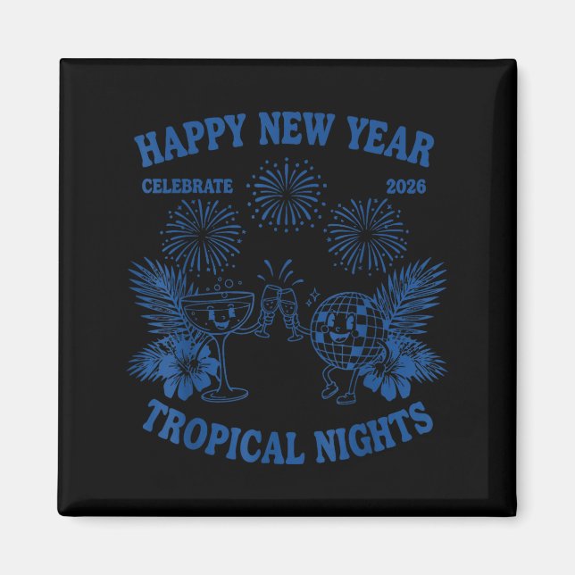 Imã Happy New Year Trocal Nights 2026 Celebration  (Frente)